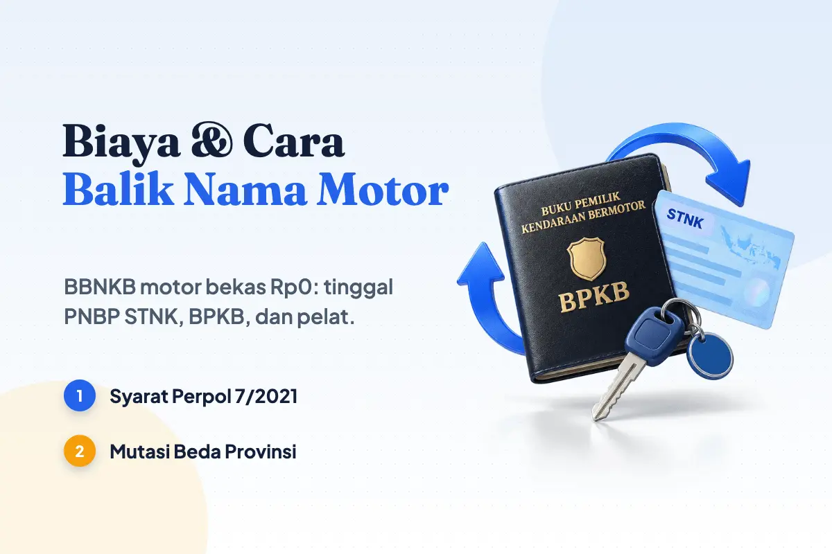 Biaya Balik Nama Motor (BBN Rp0), Syarat & Cara Mengurusnya