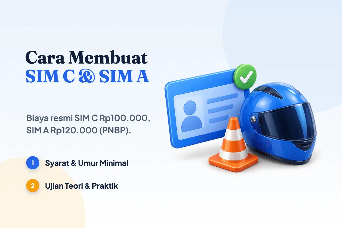 Cara Membuat SIM C dan SIM A Baru (Syarat, Biaya & Ujian)