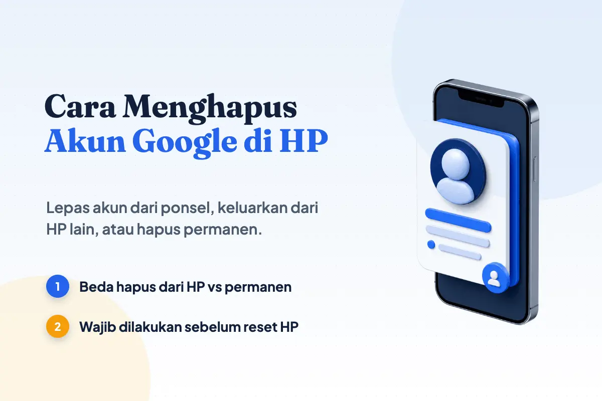Cara Menghapus Akun Google di HP (Tanpa Hilang Data)